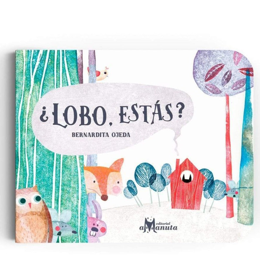 AMANUTA Libros Lobo estas? 978-956-364-033-5