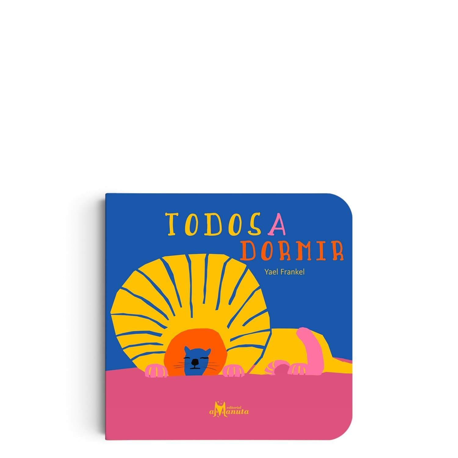 AMANUTA Libros Todos a Dormir 978-956-364-079-3
