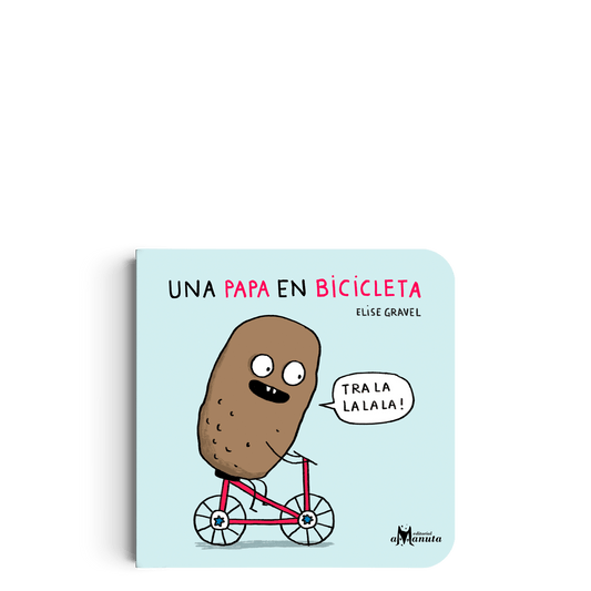 Amanuta Libro Libro Una papa en bicicleta - Amanuta 978-956-364-091-5