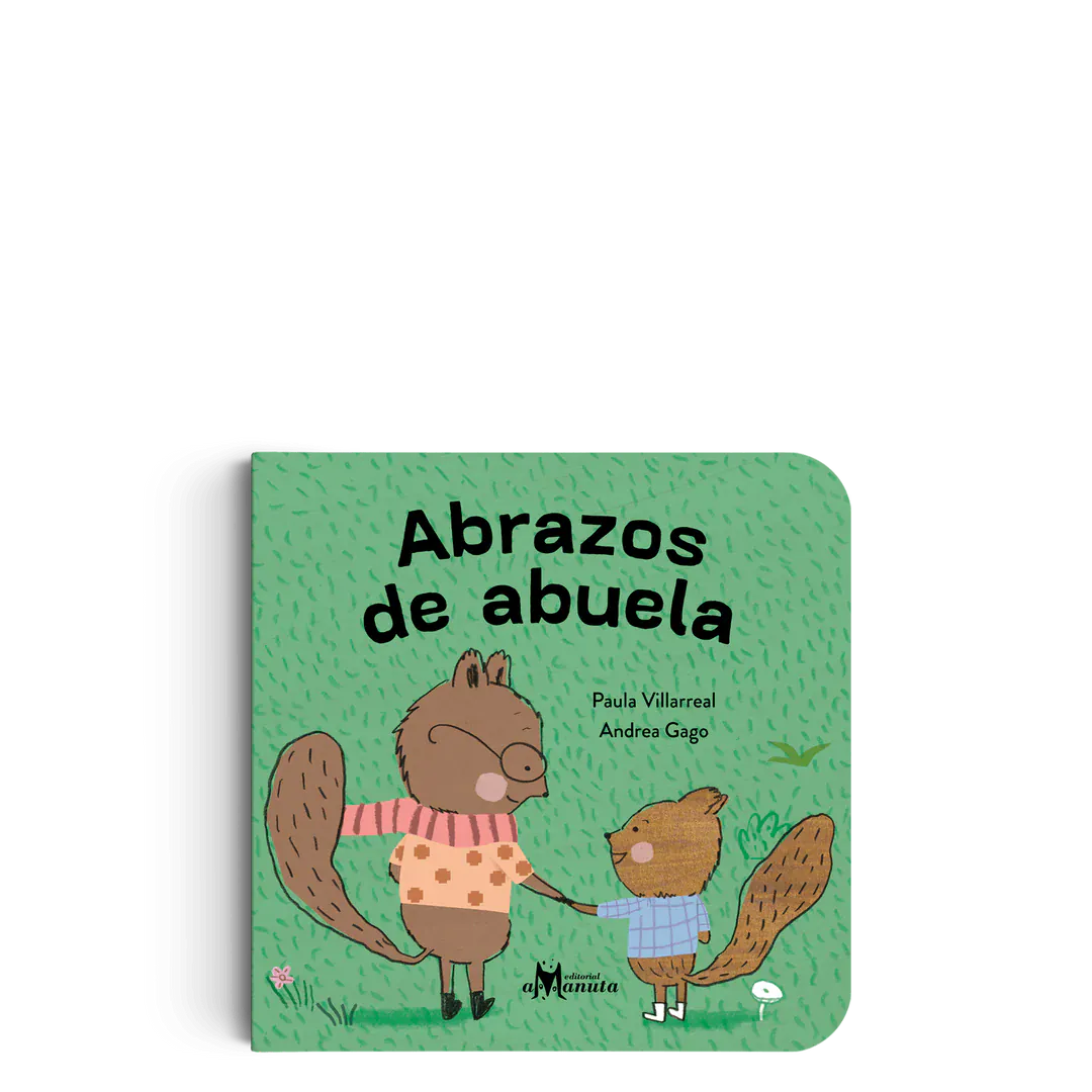 Amanuta Libros Abrazos de abuela- Amanuta 978-956-364-439-5