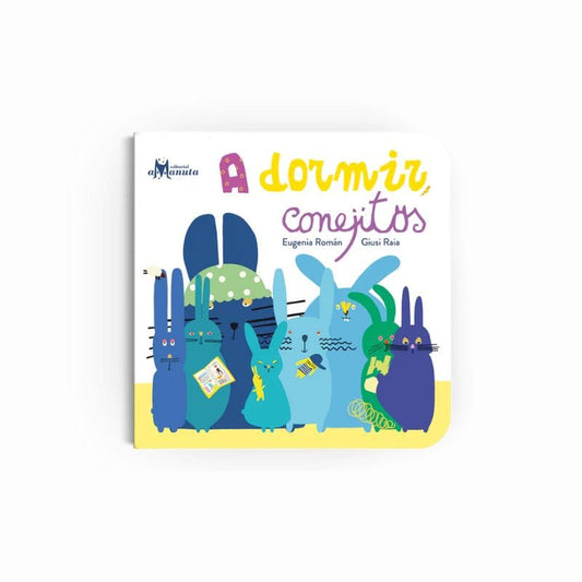 Amanuta Libros Libro A dormir, conejitos - Amanuta 978-956-3643-42-8