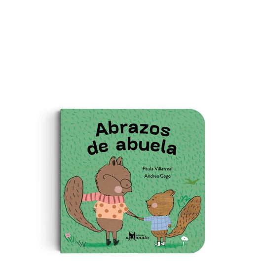 Amanuta Libros Libro Abrazos de abuela - Amanuta 978-956-364-439-5