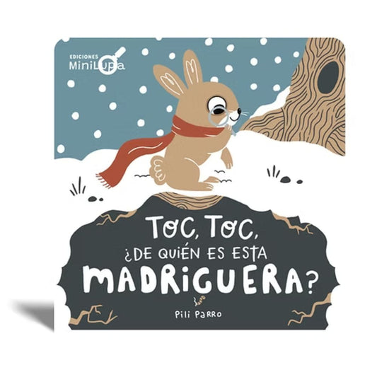 Minilupa Libro Libro Toc toc ¿de quién es esta madriguera? - Minilupa 9789566274308