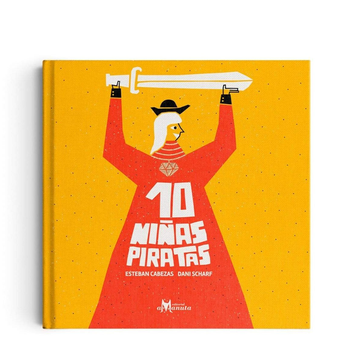 AMANUTA Libros 10 niñas piratas 978-956-364-086-1