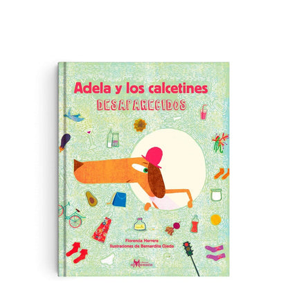 AMANUTA Libros Adela y los calcetines desaparecidos 978-956-364-057-1