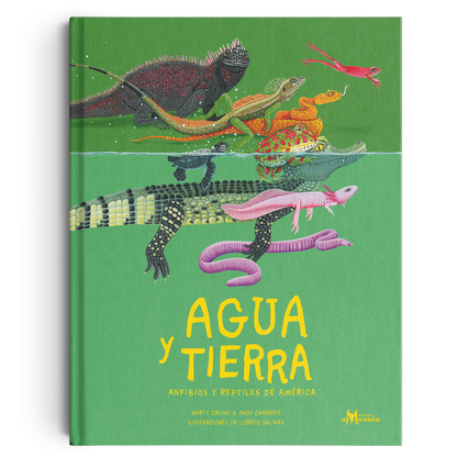 AMANUTA Libros Agua, Tierra, Anfibios Y Reptiles De América 978-956-364-263-6