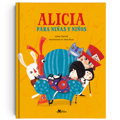 AMANUTA Libros Alicia Para Niñas y Niños 978-956-364-260-5
